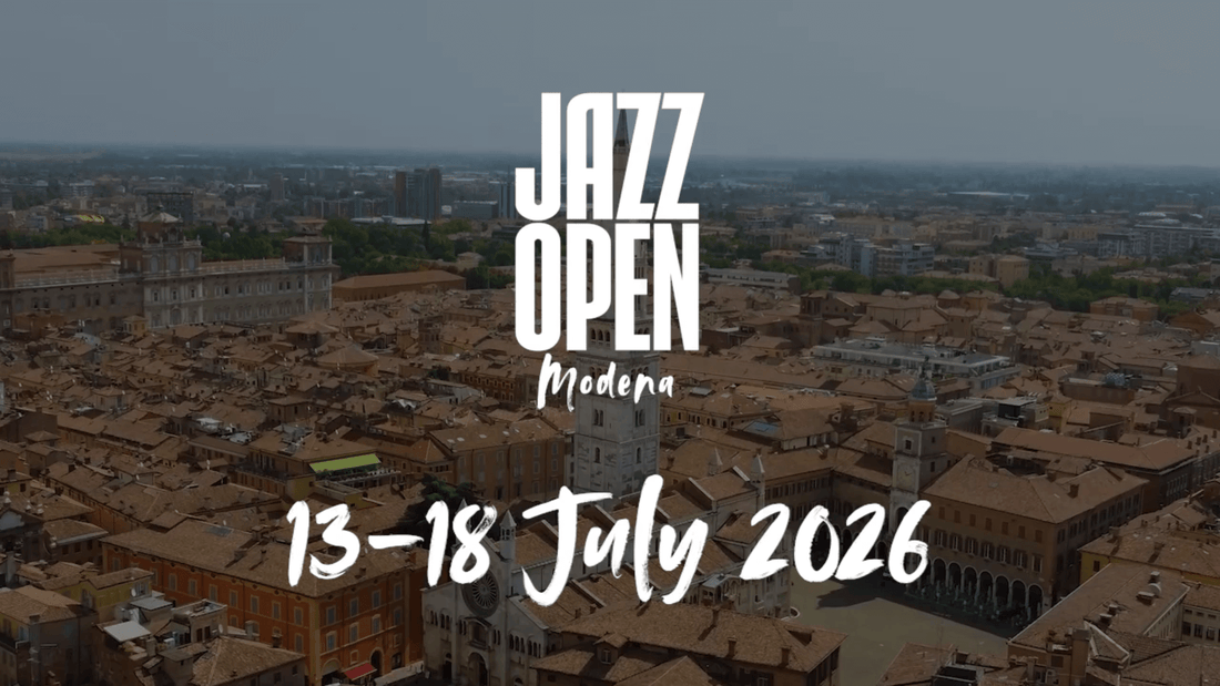 Jazz Open Modena 2026: Modena accoglie il Grande Festival europeo